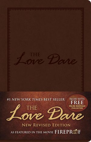 Cover Art for 9781433679605, The Love Dare by Alex Kendrick, Stephen Kendrick