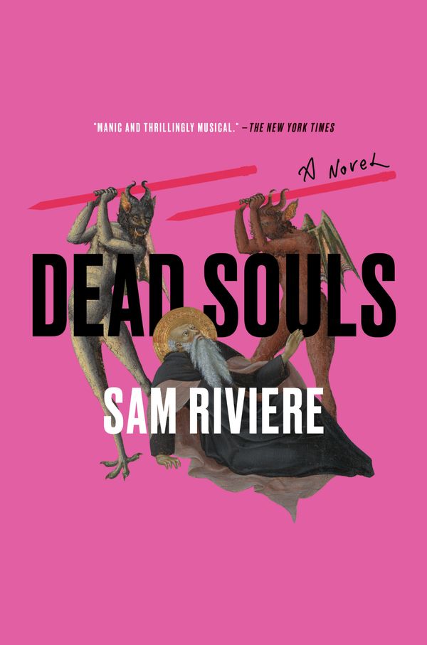 Cover Art for 9781646221332, Dead Souls by Sam Riviere