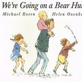 Cover Art for 9780744511352, We're Going on a Bear Hunt by Michael Rosen
