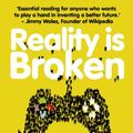 Cover Art for 9780224089258, Reality Is Broken by Jane McGonigal