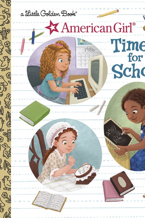 Cover Art for 9780593483268, Time for School! (American Girl) (Little Golden Book) by Lauren Diaz Morgan