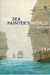 Cover Art for 9781844861422, The Sea Painter's World by Geoff Hunt