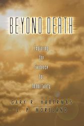 Cover Art for 9781592445097, Beyond Death by Gary Habermas