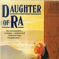 Cover Art for 9780099598701, Tutankhamun and the Daughter of Ra by Moyra Caldecott