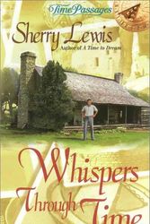 Cover Art for 9780515129526, Whispers through Time by Sherry Lewis