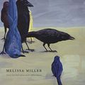 Cover Art for 9780292714229, Melissa Miller by Duncan, MIchael,Miller, Melissa