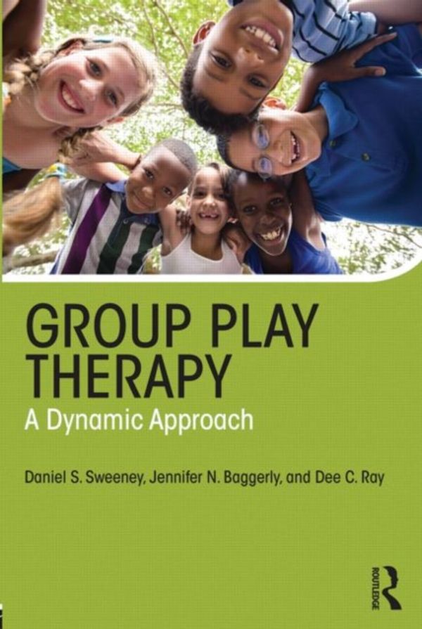 Cover Art for 9780415657853, Group Play Therapy by Daniel S. Sweeney