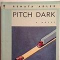 Cover Art for 9780060971441, Pitch Dark by Renata Adler