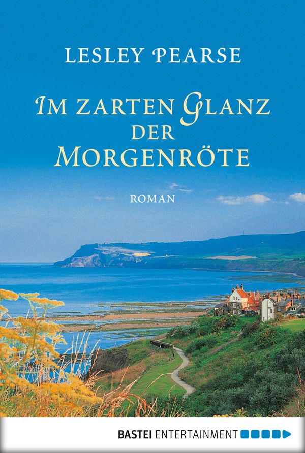 Cover Art for 9783838712512, Im zarten Glanz der Morgenröte by Lesley Pearse, Michaela Link