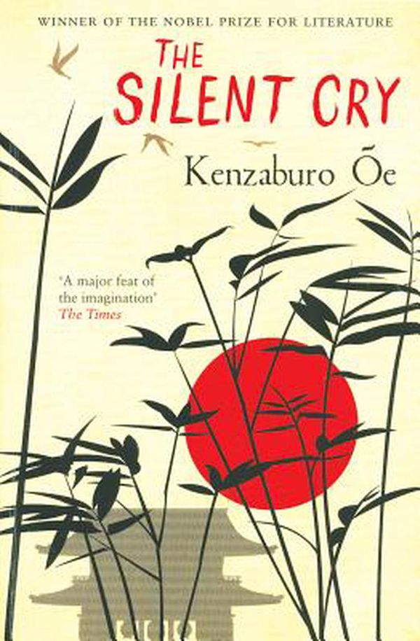 Cover Art for 9780802124784, The Silent Cry by Kenzaburo Oe
