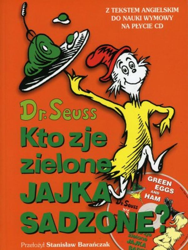 Cover Art for 9788372781246, Kto Zje Zielone Jajka Sadzone by Dr. Seuss