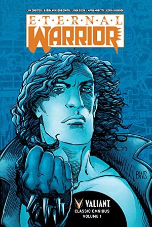 Cover Art for 9781682154304, Eternal Warrior Classic Omnibus Volume 1 by Windsor-Smith, Barry, Jim Shooter, Kevin VanHook, Mark Moretti
