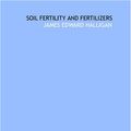 Cover Art for 9781429760041, Soil fertility and fertilizers by James Edward Halligan
