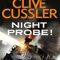 Cover Art for B01N1EYYVZ, Night Probe! (Dirk Pitt) by Clive Cussler (1988-01-01) by Unknown