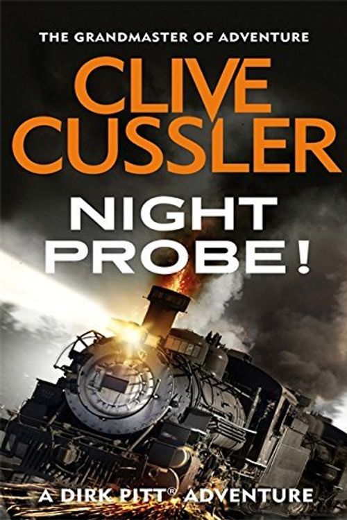 Cover Art for B01N1EYYVZ, Night Probe! (Dirk Pitt) by Clive Cussler (1988-01-01) by Clive Cussler