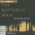 Cover Art for 9781743141458, The Butterfly Man by Heather Rose