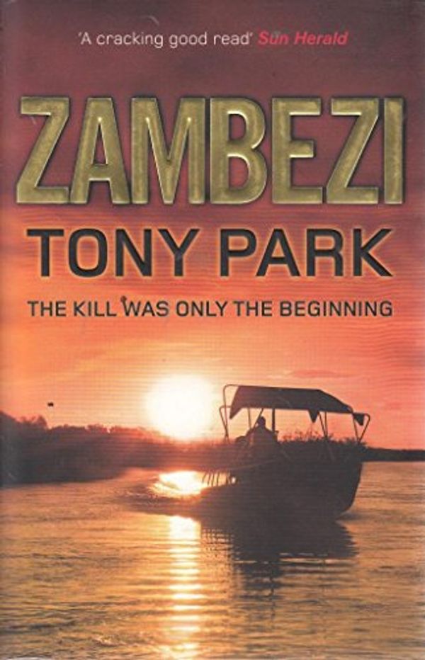 Cover Art for 9780330422369, Zambezi by Tony Park