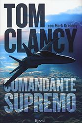 Cover Art for 9788817091190, Greany, M: Comandante supremo by Clancy, Tom; Greany, Mark
