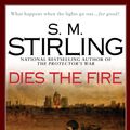 Cover Art for 9780451460417, Dies the Fire by S. M. Stirling