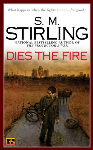 Cover Art for 9780451460417, Dies the Fire by S. M. Stirling