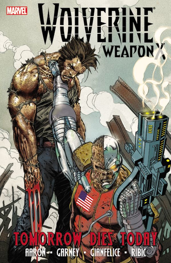 Cover Art for 9780785146513, Wolverine Weapon X - Volume 3 by Hachette Australia