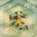 Cover Art for 9781760140397, Clade by James Bradley