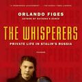 Cover Art for 9780312428037, The Whisperers by Orlando Figes