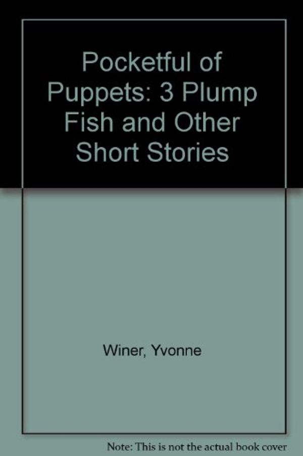 Cover Art for 9780685064634, Pocketful of Puppets by Yvonne Winer