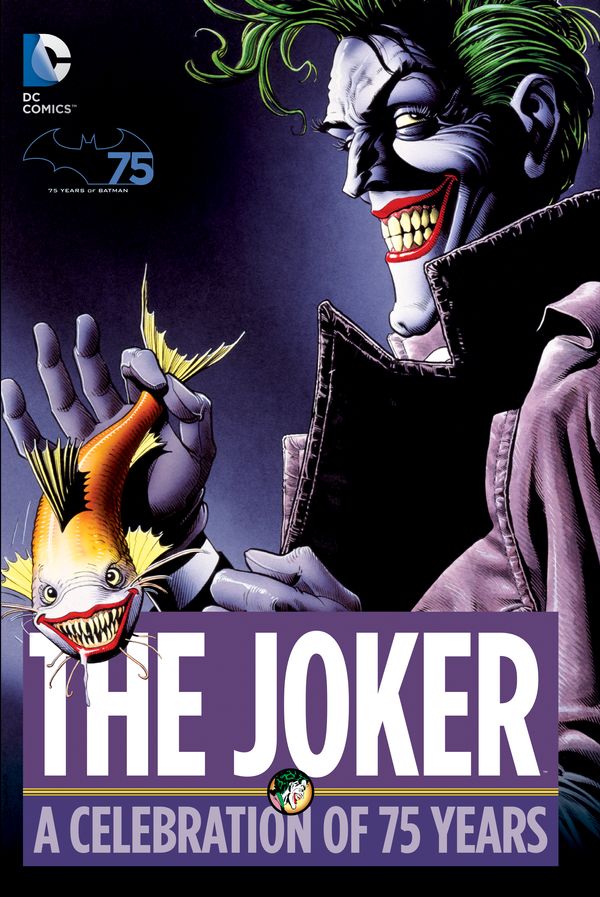 Cover Art for 9781401247591, The Joker Anthology by Various