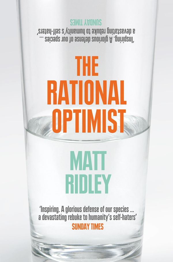 Cover Art for 9780007374816, The Rational Optimist by Matt Ridley