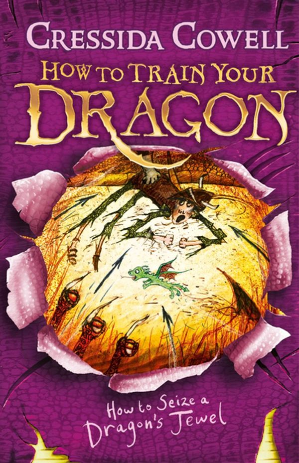 Cover Art for 9781444941258, How to Train Your Dragon: How to Seize a Dragon's Jewel: Book 10 by Cressida Cowell