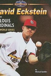 Cover Art for 9781597166362, David Eckstein and the St. Louis Cardinals by Michael Sandler