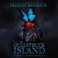 Cover Art for 9781094086064, Gullstruck Island: Library Edition by Frances Hardinge