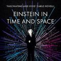 Cover Art for 9781529372502, Einstein in Time and Space: A Life in 99 Particles by Samuel Graydon