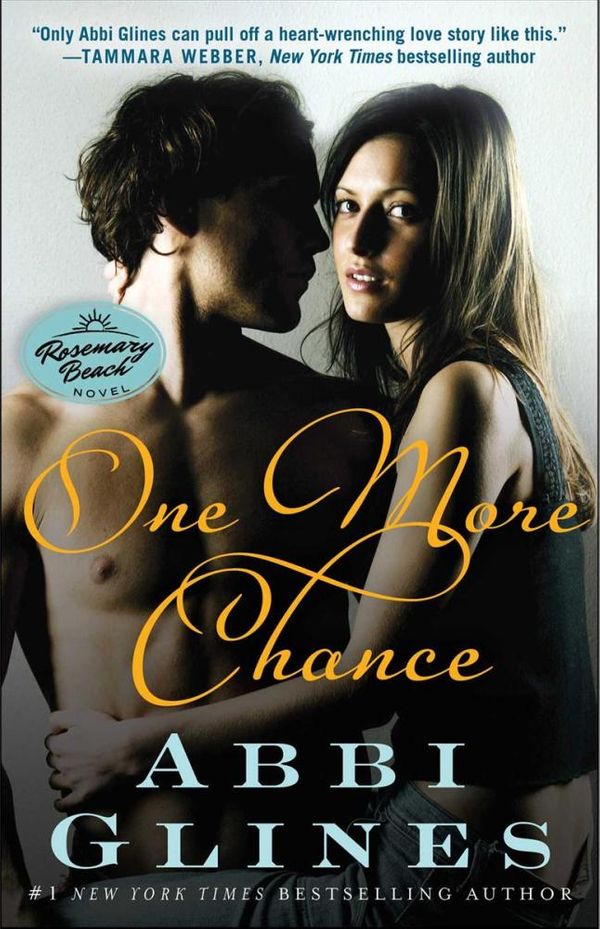 Cover Art for 9781476756578, One More Chance: A Rosemary Beach Novel by Abbi Glines