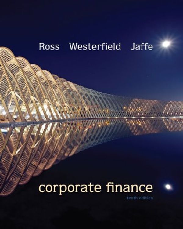 Cover Art for 9780072871920, Solutions Manual to Accompany Corporate Finance by Stephen Ross, Randolph Westerfield, Jeffrey Jaffe