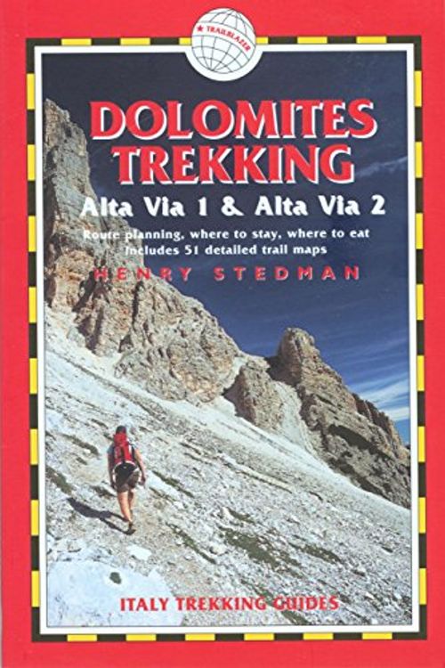 Cover Art for 9781873756836, Dolomites Trekking - Av1 & Av2: Italy Trekking Guides by Henry Stedman