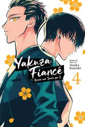 Cover Art for 9781685799144, Yakuza Fiancé: Raise wa Tanin ga Ii Vol. 4 by Konishi, Asuka