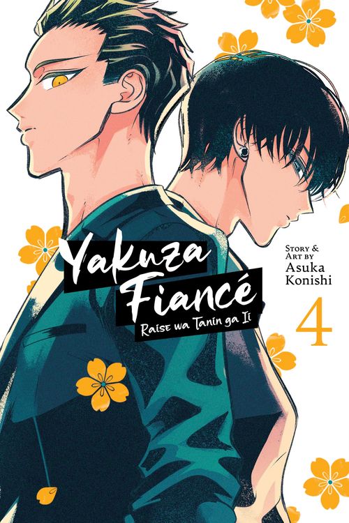 Cover Art for 9781685799144, Yakuza Fiancé: Raise wa Tanin ga Ii Vol. 4 by Asuka Konishi