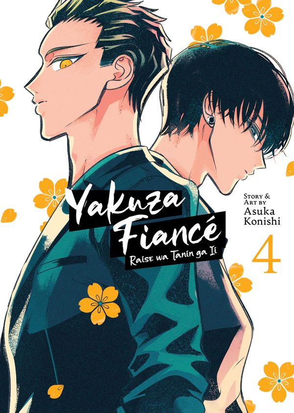 Cover Art for 9781685799144, Yakuza Fiancé: Raise wa Tanin ga Ii Vol. 4 by Asuka Konishi