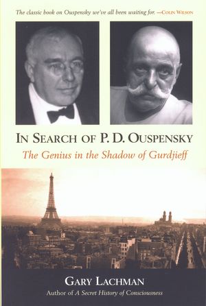 Cover Art for 9780835631051, In Search of P. D. Ouspensky by Gary Lachman