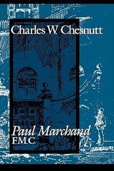 Cover Art for 9781578067985, Paul Marchand F.M.C. by Charles W. Chesnutt