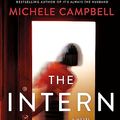 Cover Art for B0BQGFPG8X, The Intern: A Novel by Michele Campbell