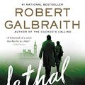 Cover Art for B07F9N27MH, Lethal White by Robert Galbraith