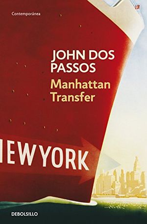 Cover Art for 9788497934756, Manhattan Transfer by Dos Passos, John Roderigo