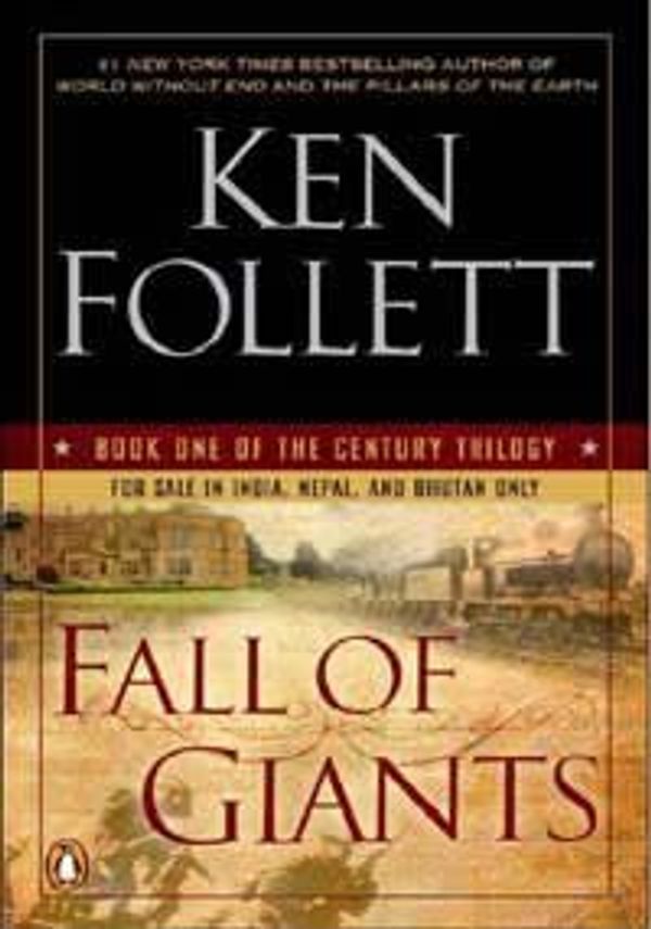 Cover Art for 9780451233943, Fall of Giants by Ken Follett