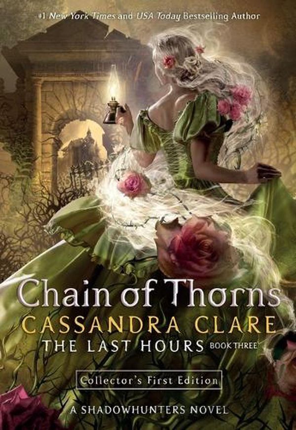 Cover Art for 9781529511031, The Last Hours: Chain of Thorns by Cassandra Clare