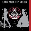 Cover Art for 8601401288732, The Night Circus by Erin Morgenstern