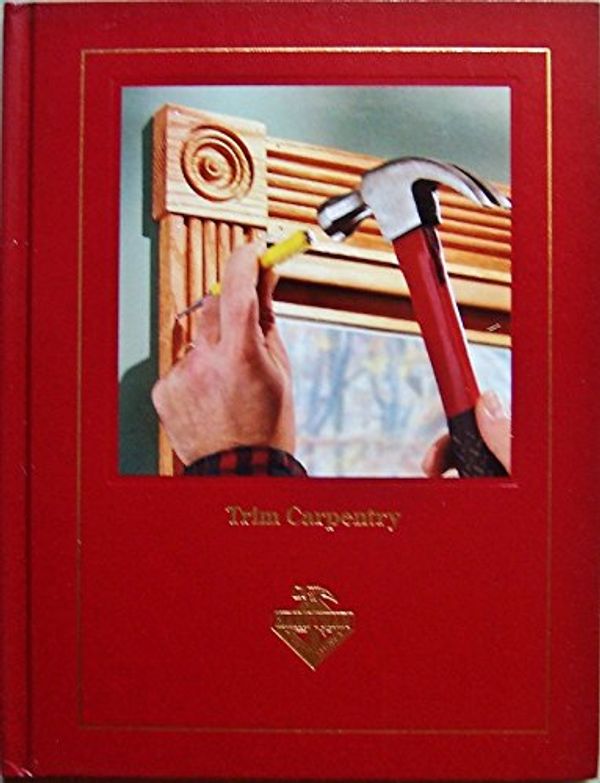 Cover Art for 9781581591552, Handyman Club of America - Trim Carpentry (Handyman Club LIbrary) by Chris Marshall