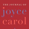 Cover Art for 9780061227998, The Journal of Joyce Carol Oates by Joyce Carol Oates
